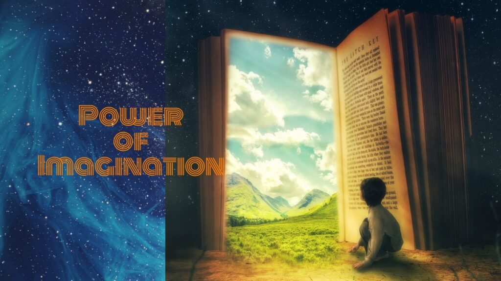 unleashing the power of imagination