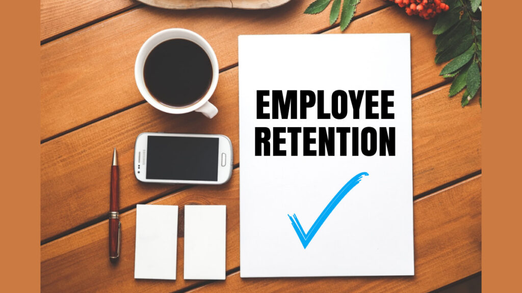 Effective Strategies For Employee Retention