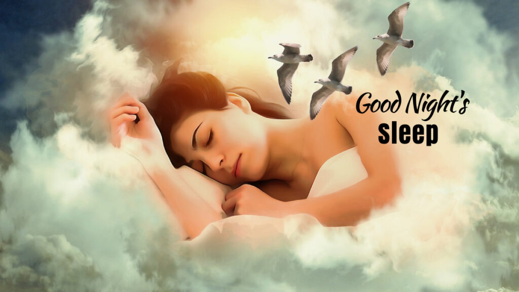 Good Night's Sleep
