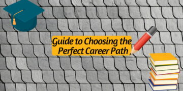 Guide to Choosing the Perfect Career Path