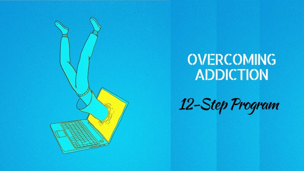 Overcoming Addiction