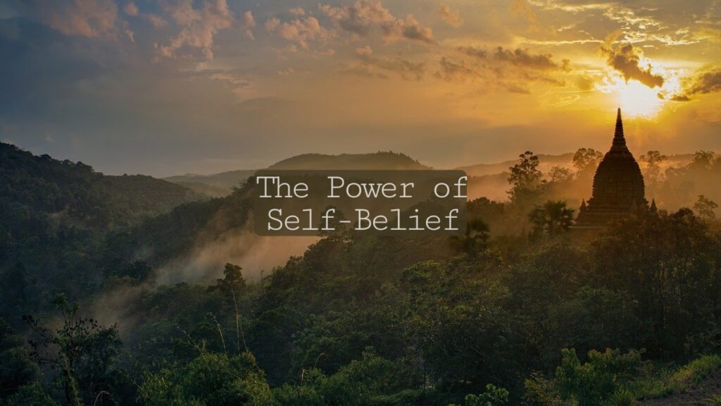 The Power of Self-Belief