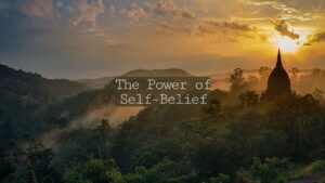 The Power of Self-Belief