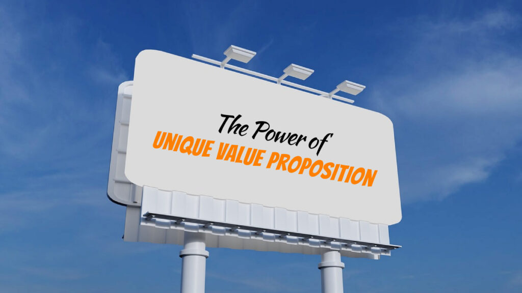 a Strong Unique Value Proposition