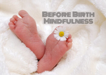 before birth mindfulness