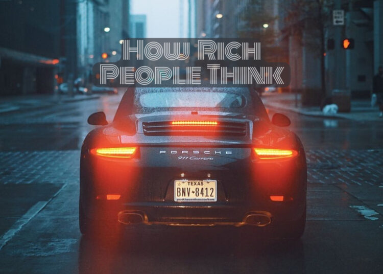 how rich people think