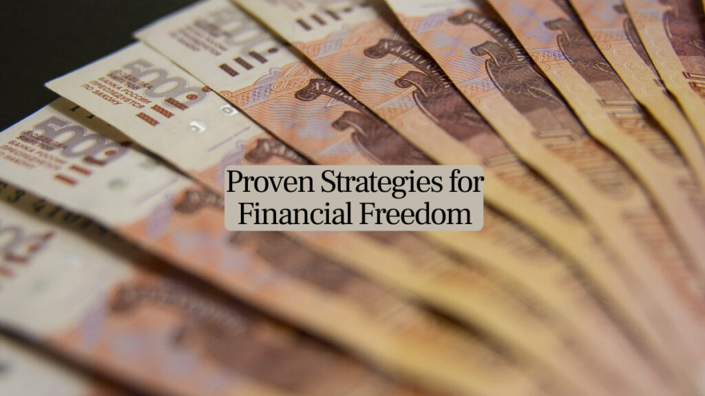 proven strategies for financial freedom