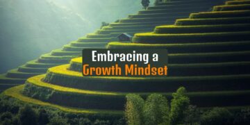 Embracing a Growth Mindset