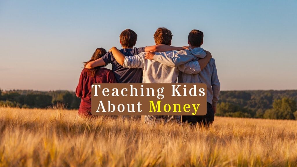 Teaching Kids About Money