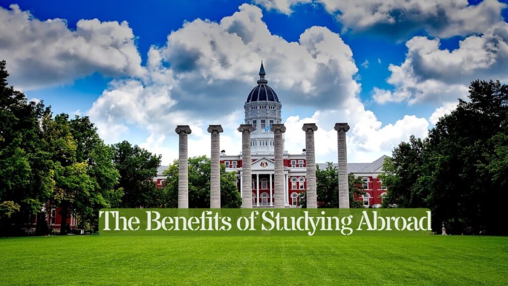 the benefits of studying abroad