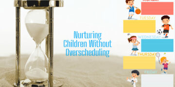 Nurturing Children Without Overscheduling