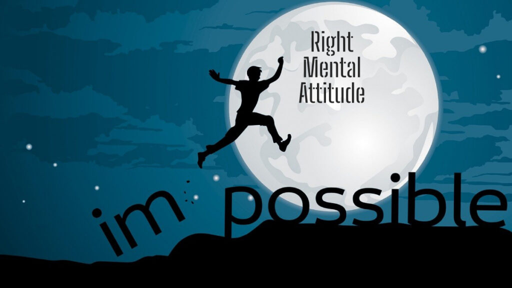 Right Mental Attitude