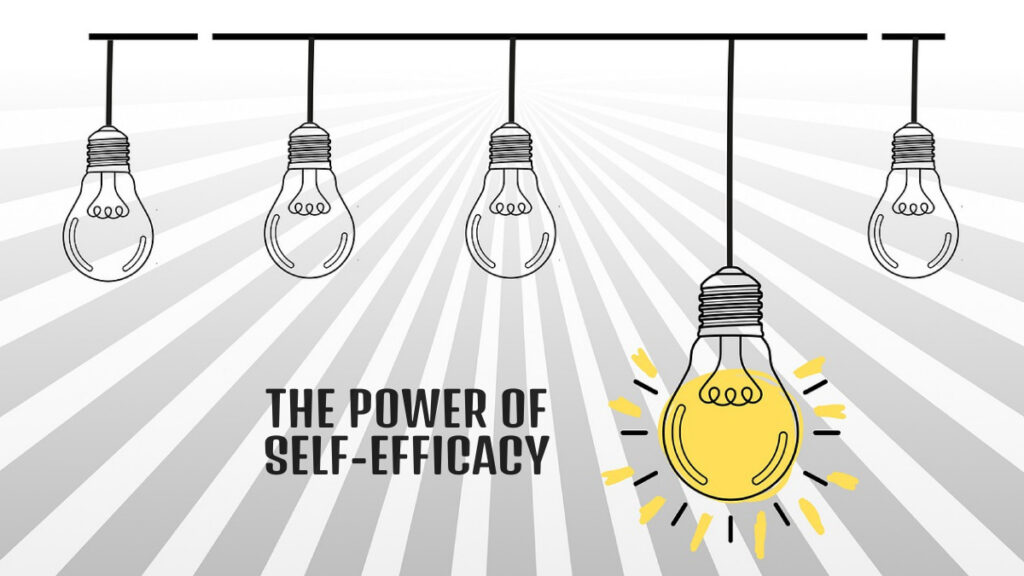 The Power of Self-Efficacy
