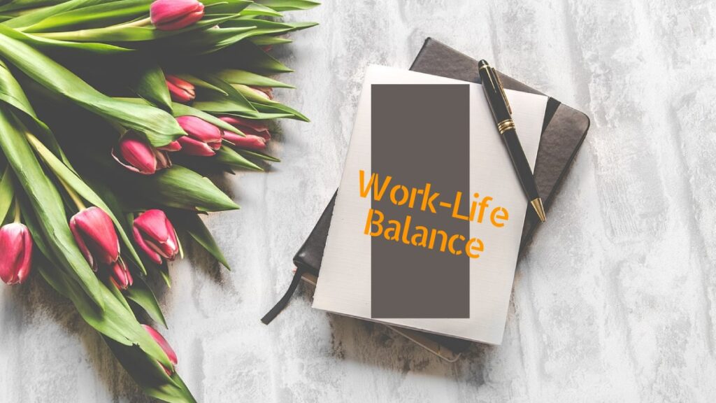 Work-Life Balance