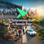 Determining Not to Remain Poor