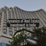 Dynamics of Real Estate Investment in India