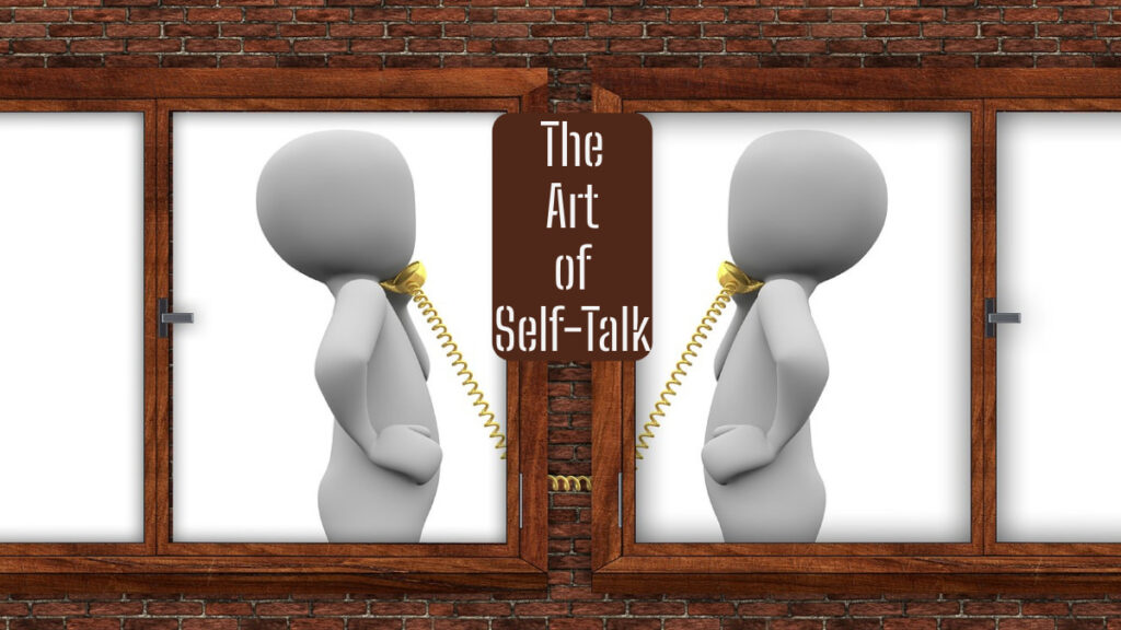 The Art of Self-Talk