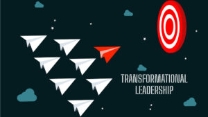 Transformational Leadership