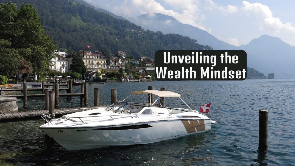 Unveiling the Wealth Mindset