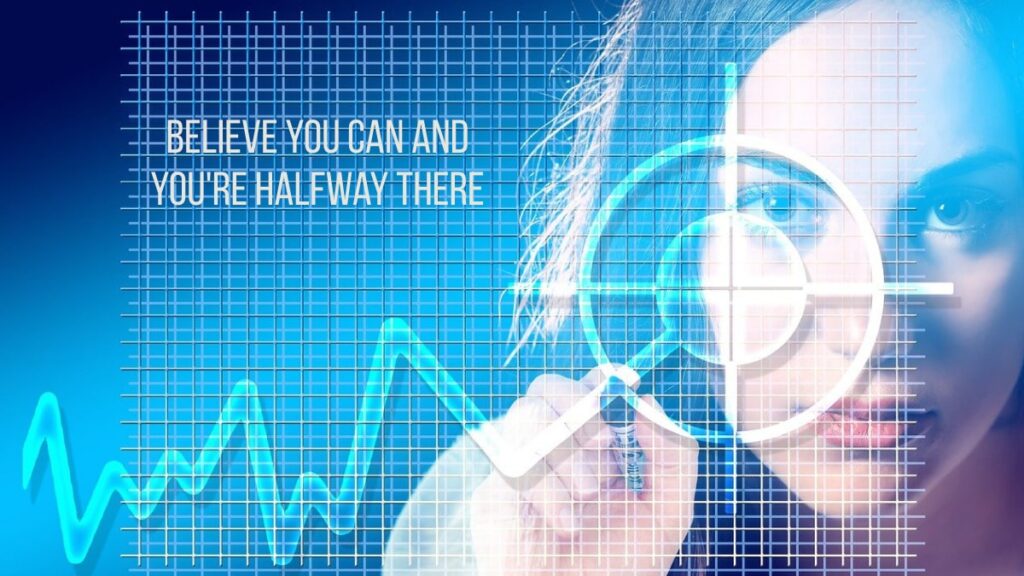 Believe You Can and You're Halfway There