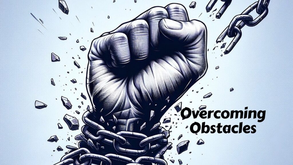 Overcoming Obstacles