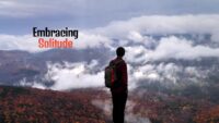Embracing Solitude