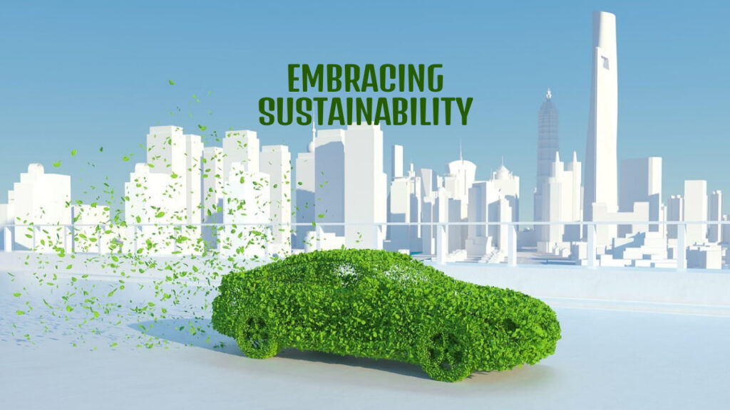Embracing Sustainability