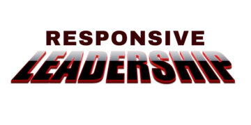 Responsive Leadership