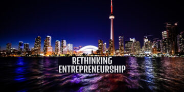 Rethinking Entrepreneurship