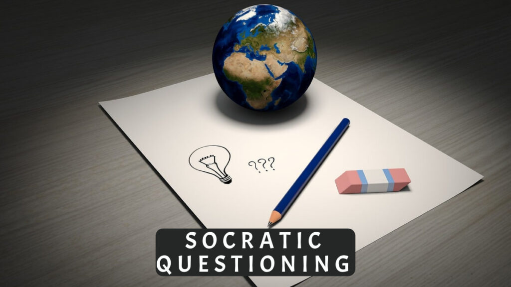 Socratic Questioning