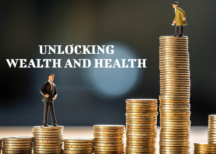 Unlocking Wealth and Health