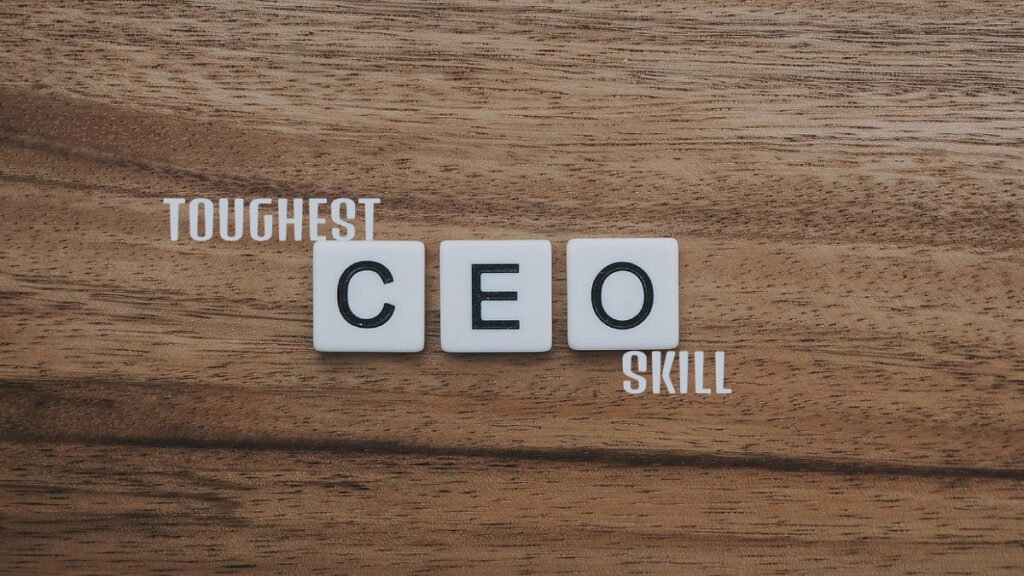 the Toughest CEO Skill