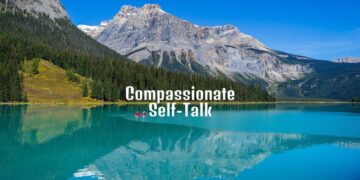 Compassionate Self-Talk