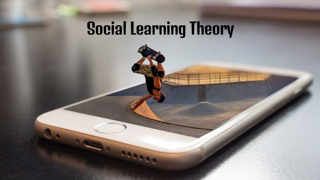 Social Learning Theory