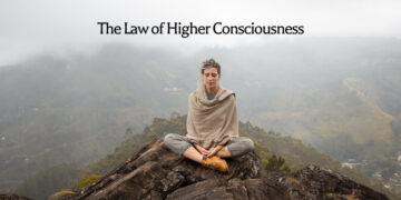 The Law of Higher Consciousness