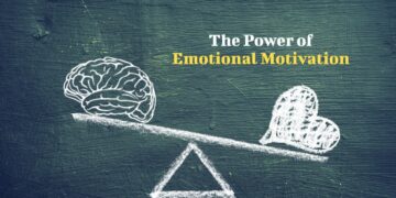 The Power of Emotional Motivation