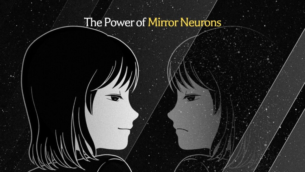 The Power of Mirror Neurons