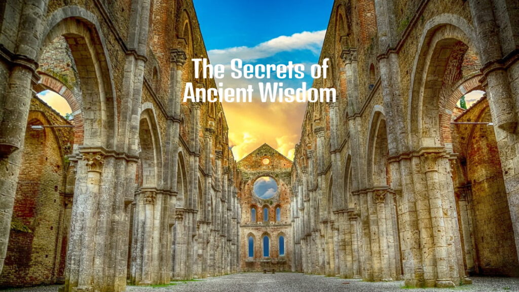 The Secrets of Ancient Wisdom