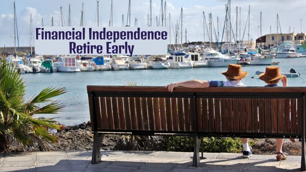 Financial Independence Retire Early