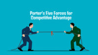 Porter's Five Forces for Competitive Advantage