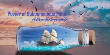 Power of Subconscious Mind to Achieve the Impossible