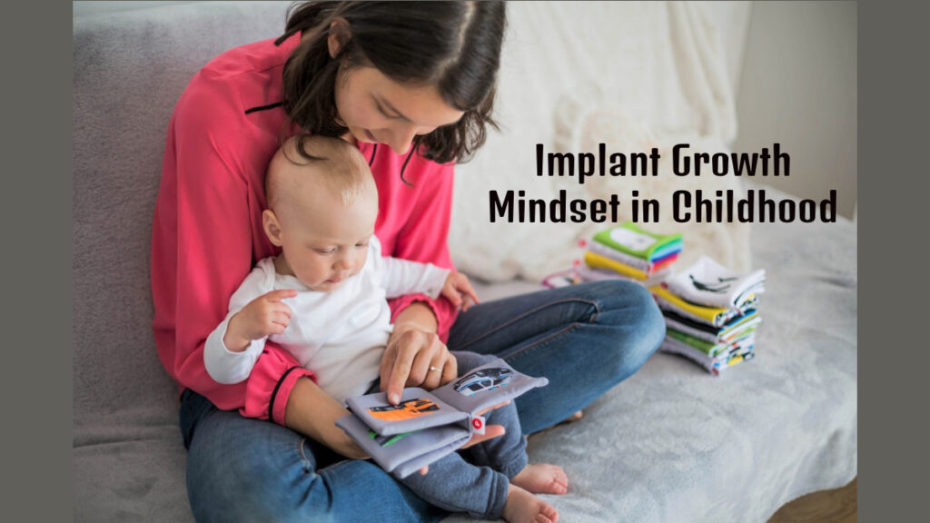 Implant Growth Mindset in Childhood