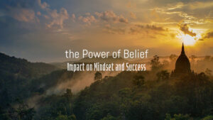 the Power of Belief