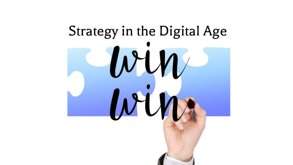 Win-Win Strategy in the Digital Age