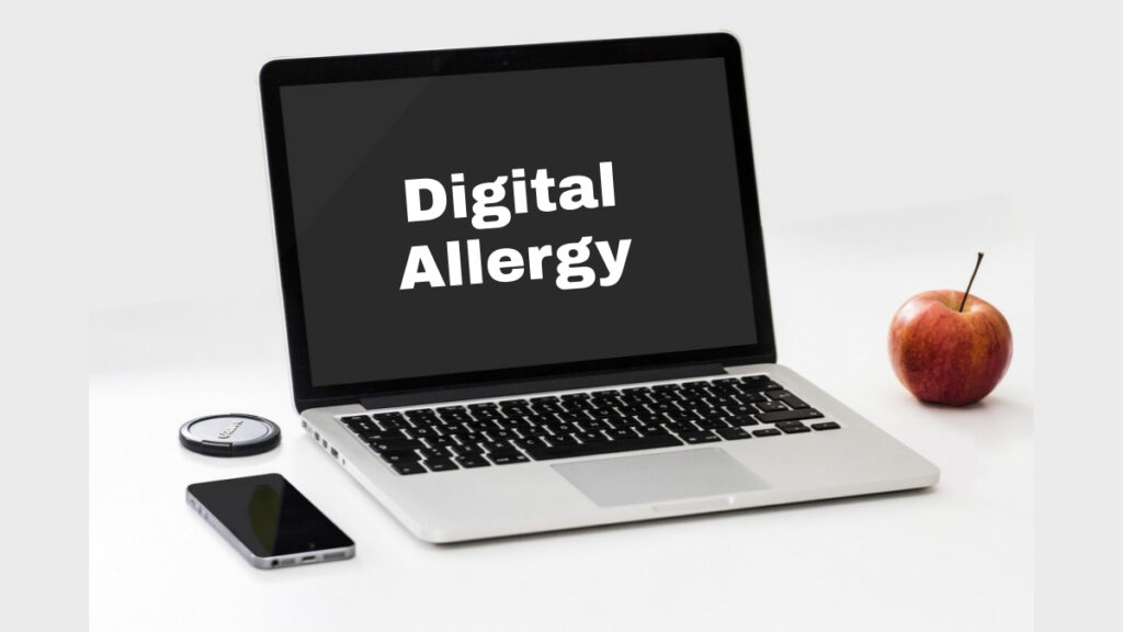 Digital Allergy
