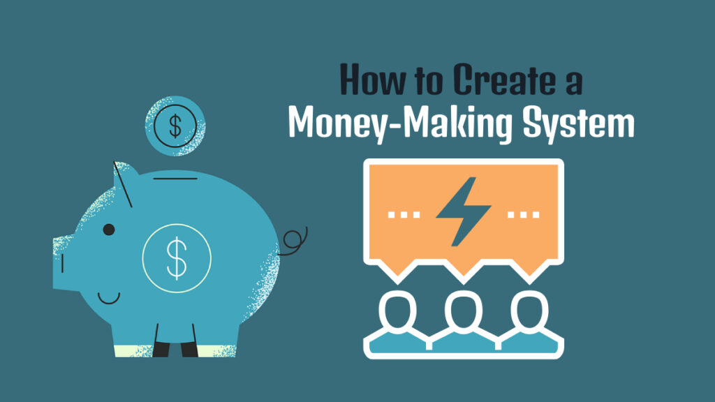 Money-Making System