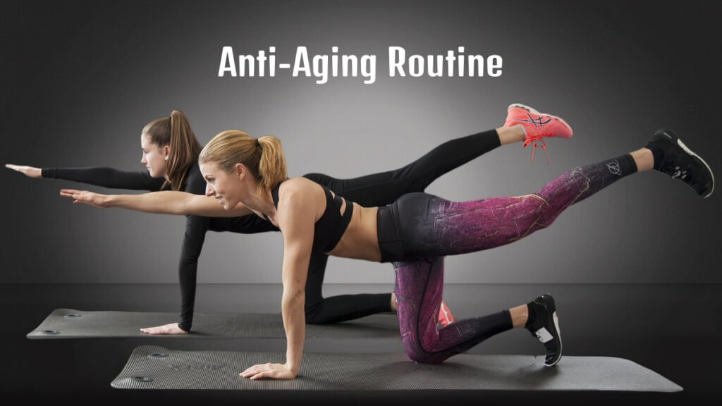 Anti-Aging Routine