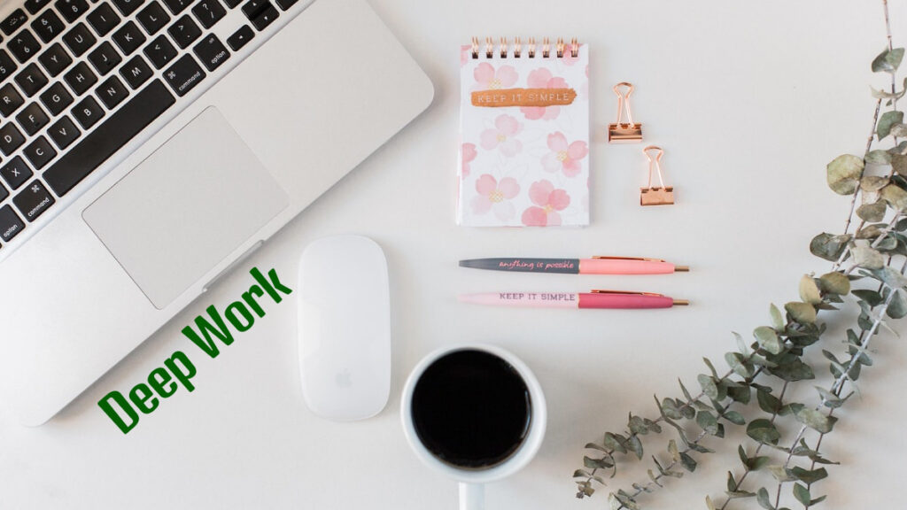 Deep Work