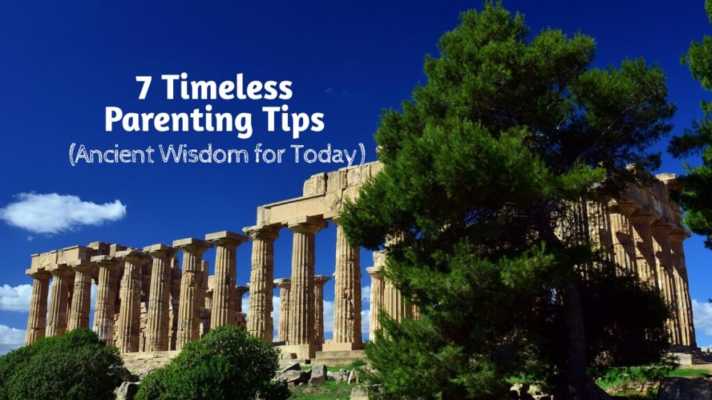 Timeless Parenting Tips