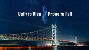 Built to Rise or Prone to Fall